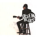 DES'E MY BLUES 