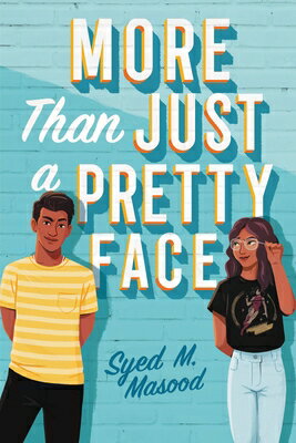 More Than Just a Pretty Face MORE THAN JUST A PRETTY FACE [ Syed M. Masood ]