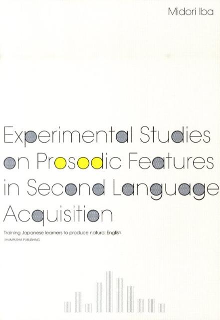 Experimental　studies　on　prosodic　feature