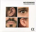 【輸入盤】Conversations-jean-baptiste Quentin & Louis-gabriel Guillemain: Nevermind [...