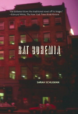 Rat Bohemia RAT BOHEMIA [ Sarah Schulman ]