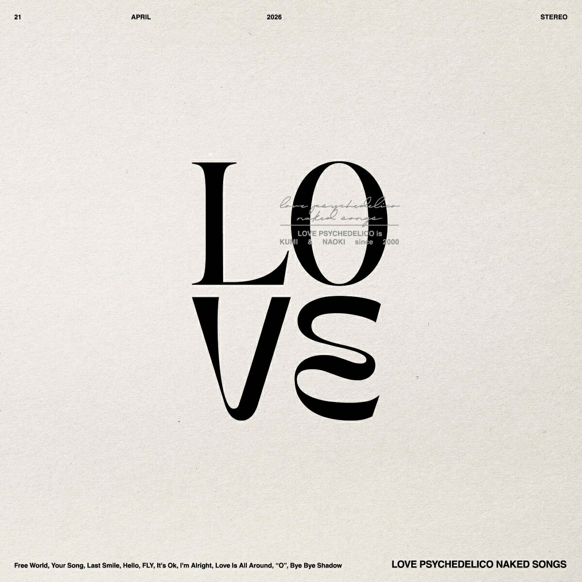 LOVE PSYCHEDELICO NAKED SONGS【完全生産限定アナログ盤】