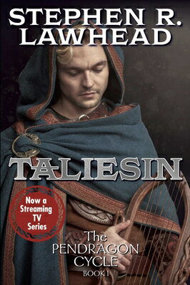 Taliesin TALIESIN （Pendragon Cycle） [ Stephen Lawhead ]