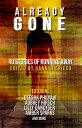 Already Gone: 40 Stories of Running Away ALREADY GONE Hannah Grieco