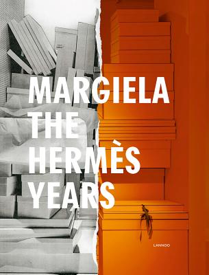 MARGIELA:THE HERMES YEARS R/E(H) 