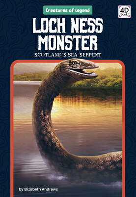 Loch Ness Monster: Scotland's Sea Serpent: Scotland's Sea Serpent LOCH NESS MONSTER SCOTLANDS SE （Creatures of Legend） 