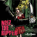 NOIZ THE RIPPER THE SLUT BANKS