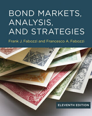 Bond Markets, Analysis, and Strategies, Eleventh Edition BOND MARKETS ANALYSIS & STRATE 