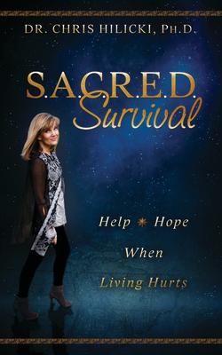 Sacred Survival: Help and Hope When Living Hurts