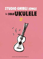 Studio Ghibli Songs for Solo Ukulele（2）