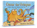 Oscar the Octopus: A Book about the Months of the Year OSCAR THE OCTOPUS Matthew Van Fleet