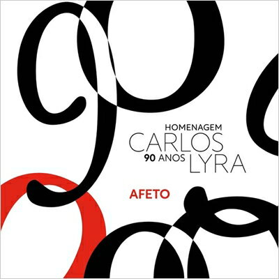 【輸入盤】Afeto - Carlos Lyra 90 Anos [ Various ]