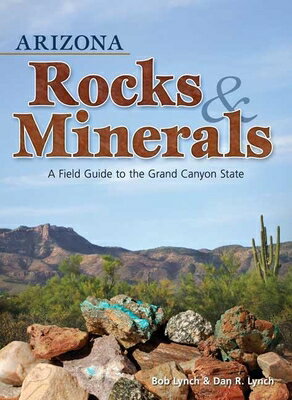 A guide to the rocks and minerals that can be found in Arizona.