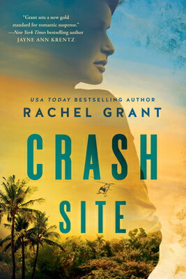 Crash Site CRASH SITE （Fiona Carver） [ Rachel Grant ]