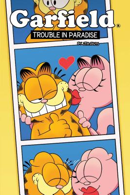 Garfield Original Graphic Novel: Trouble in Paradise GARFIELD ORIGINAL GRAPHIC NOVE （Garfield） [ Jim Davis ]