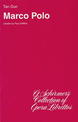 樂天商城 - Marco Polo: Libretto MARCO POLO （G. Schirmer's Collection of Opera Librettos） [ Tan Dun ]