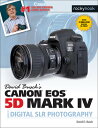 David Busch's Canon EOS 5d Mark IV Guide to Digi