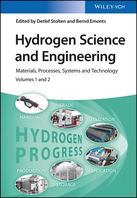 Hydrogen Science and Engineering, 2 Volume Set: Materials, Processes, Systems, and Technology HYDROGEN SCIENCE & ENGINEERING [ Detlef Stolten ]