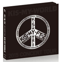 2015 CONCERT TOUR KIS-MY-WORLD【Blu-ray盤】