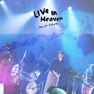 LIVE IN HEAVEN