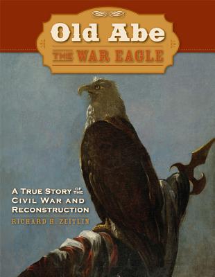 The story of Old Abe, the bald eagle that became the mascot of the Eighth Regiment of Wisconsin Volunteer Infantry. It is also the story of the men among whom Old Abe lived: the farmers, loggers, clerks, and immigrants who flocked to the colors in 1861.