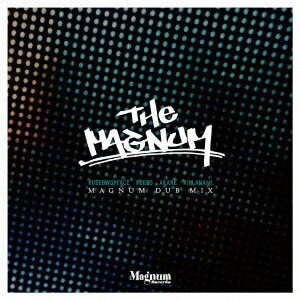 THE MAGNUM [ RUDEBWOYFACE RUEED AKANE KILLANAMI ]