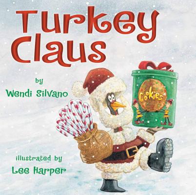 Turkey Claus TURKEY CLAUS （Turkey Trouble） [ Wendi Silvano ]
