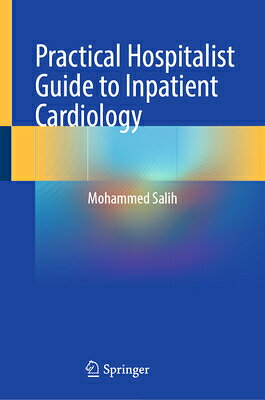 Practical Hospitalist Guide to Inpatient Cardiology PRAC HOSPITALIST GT INPATIENT 