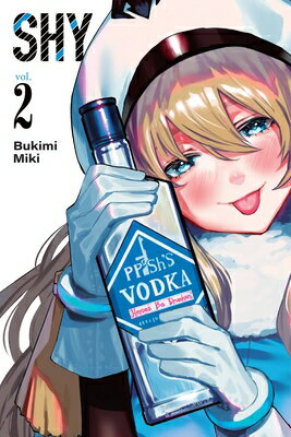 Shy, Vol. 2: Volume 2 SHY VOL 2 （Shy） [ Bukimi Miki ]