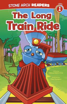 The Long Train Ride LONG TRAIN RIDE （Wonder Wheels） [ Chad Thompson ]