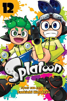 Splatoon, Vol. 12 SPLATOON VOL 12 （Splatoon） 