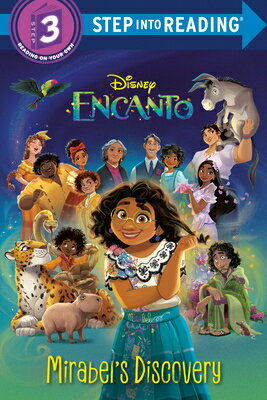 Mirabel 039 s Discovery (Disney Encanto) MIRABELS DISCOVERY (DISNEY ENC （Step Into Reading） Vicky Weber