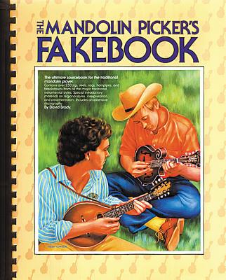 The Mandolin Picker's Fakebook MANDOLIN PICKERS FAKEBOOK （Mandolin） [ David Brody ]
