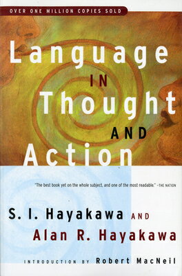 Language in Thought and Action: Fifth Edition LANGUAGE IN THOUGHT & ACTION 5 