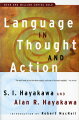 A revised, updated edition of S. I. Hayakawa's classic work on semantics. He discusses the role of language, its many functions, and how language shapes our thinking. Introduction by Robert MacNeil; Index.