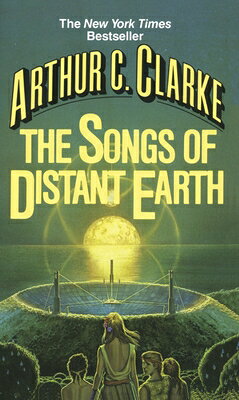 The Songs of Distant Earth SONGS OF DISTANT EARTH [ Arthur C. Clarke ]