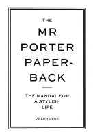 THE MR PORTER PAPERBACK