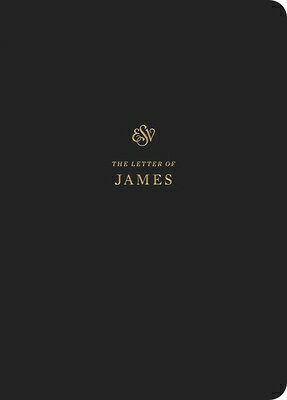 ESV Scripture Journal: James (Paperback) ESV SCRIPTURE JOURNAL Esv Bibles