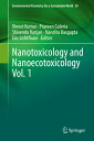 Nanotoxicology and Nanoecotoxicology Vol. 1 NANOTOXICOLOGY & NANOECOTOXICO （Environmental Chemistry for a Sustainable World） 