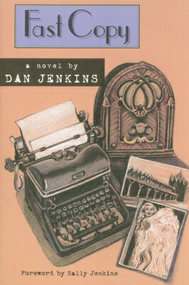 Fast Copy FAST COPY （Texas Tradition） [ Dan Jenkins ]