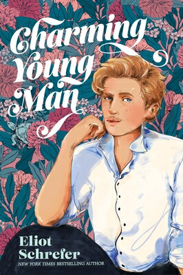 Charming Young Man CHARMING YOUNG MAN [ Eliot Schrefer ]