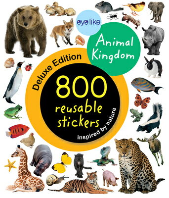 Eyelike Stickers Deluxe: Animal Kingdom STICKERS-EYELIKE STICKERS DLX （Eyelike Stickers） [ Workman Publishing ]