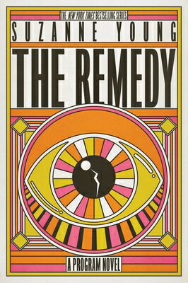 The Remedy REMEDY R/E （Program） [ Suzanne Young ]