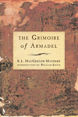 The Grimoire of Armadel GRIMOIRE OF ARMADEL REV/E 