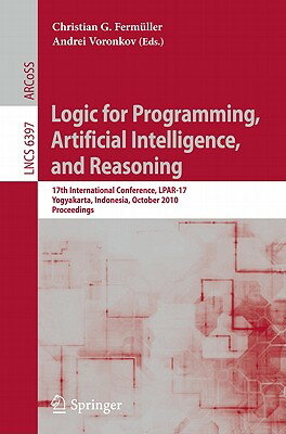Logic for Programming, Artificial Intelligence, and Reasoning: 17th International Conference, Lpar-1