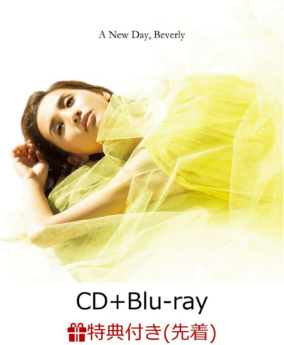 【先着特典】A New Day (CD＋Blu-ray) (B2ポスター付き) [ Beverly ]