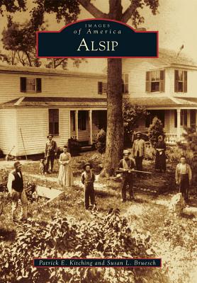 Alsip ALSIP （Images of America (Arcadia Publishing)） [ Patrick E. Kitching ]