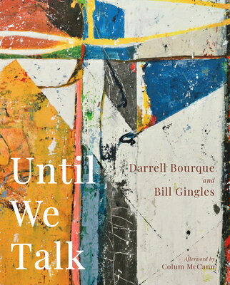 Until We Talk UNTIL WE TALK [ Darrell Bourque ]