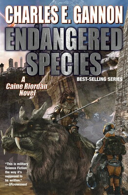 Endangered Species ENDANGERED SPECIES （Caineverse） [ Charles E. Gannon ]