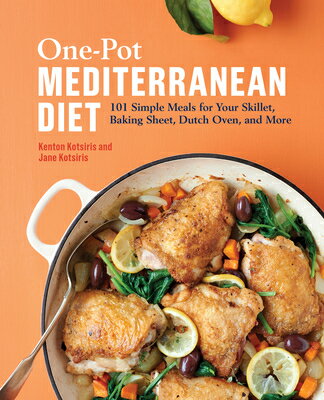 ŷ֥å㤨One-Pot Mediterranean Diet: 101 Simple Meals for Your Skillet, Baking Sheet, Dutch Oven, and More 1-POT MEDITERRANEAN DIET [ Kenton Kotsiris ]פβǤʤ2,376ߤˤʤޤ